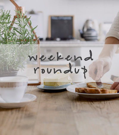 Weekend Roundup