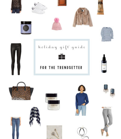 Gift Guide For the Trendsetter