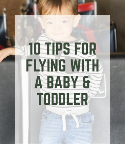 Flying with a baby & toddler